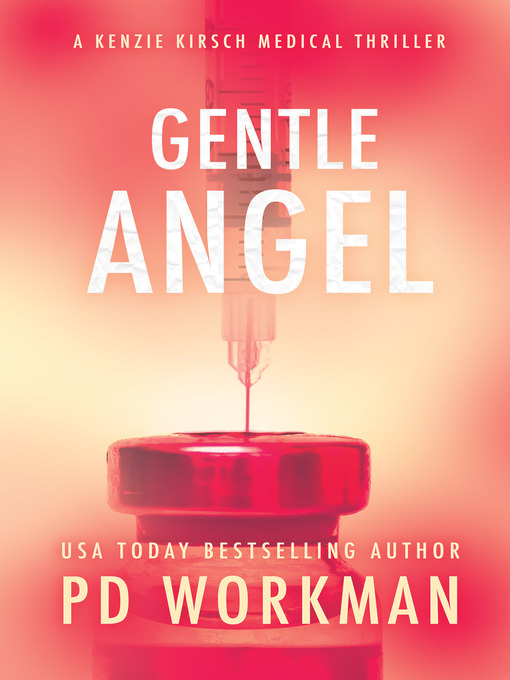 Title details for Gentle Angel by P.D. Workman - Available